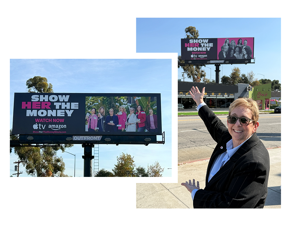 SHow Her the Money Billboards